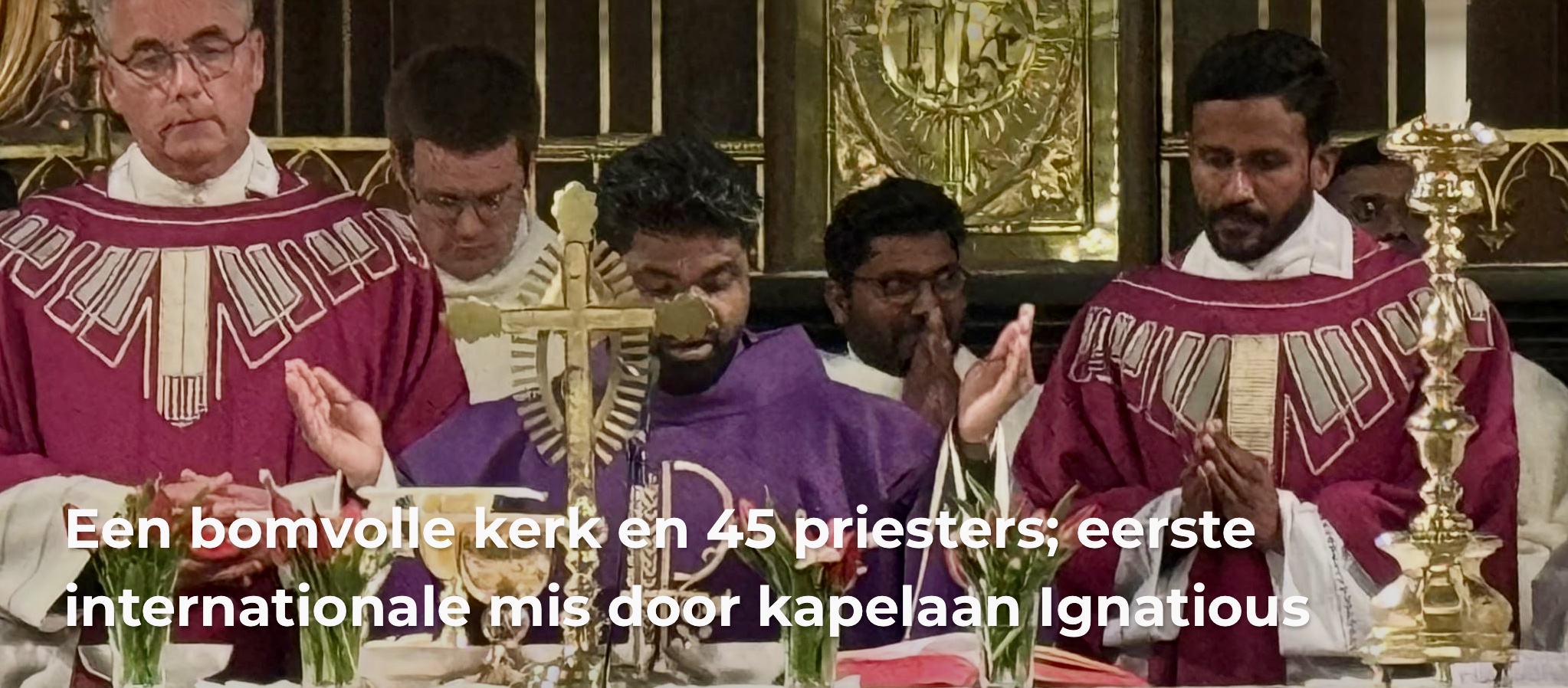 Heel mooie internationale Heilige Eucharistieviering